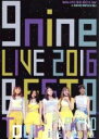 【中古】 9nine　LIVE　2016　「BEST　9　Tour」　in　中野サンプラザホール／9nine
