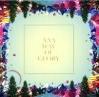 【中古】 WAY　OF　GLORY（初回生産限定盤）（DVD付）／AAA