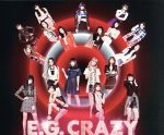 【中古】 E．G．　CRAZY（Blu－ray　Disc付）／E－girls