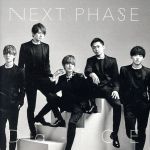 【中古】 NEXT　PHASE（初回フラッシュプライス盤（Da－iCE　ver．））／Da－iCE