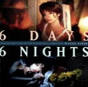 【中古】 【輸入盤】SIX DAYS SIX NIGHTS/マイケル・ナイマン