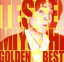 【中古】 GOLDEN☆BEST 三貴哲成(三好鉄生)(Blu-spec CD2)/三貴哲成(三好鉄生) 2,090円