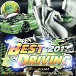  BEST　DRIVING　－NON　STOP　SECONDLY　MIX－／DJ　LALA