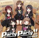  PartyParty！！／マジック＆メイデン