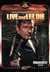 【中古】 007／死ぬのは奴らだ　特別編／（関連）007（ダブルオーセブン）,ロジャー・ムーア,ヤフェット・コットー,ジェーン・シーモア,ガイ・ハミルトン（監督）,ハリー・サルツマン（製作）,アルバート・R．ブロッコリ（製作）,トム・マンキウィッ