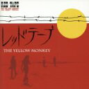 【中古】 RED TAPE/THE YELLOW MONKEY