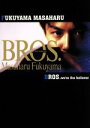 【中古】 BROS．／福山雅治