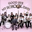 š GOODBYEMYSCHOOLDAYSDREAMSCOMETRUE쥹Хɡ¿̤ڻҡFUZZYCONTROL