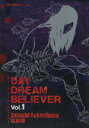 【中古】 DAY DREAM BELIEVER(1) モーニングKC／福島聡(著者)