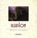 【中古】 ILLUSION FIGURES THAT THE WIND CARVED ON THE TIME/冨士原美千代【著】