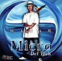 【中古】 “HANA唄”/Micro of Def Tech(Micro)