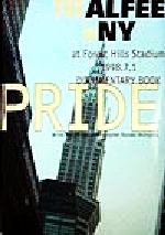 【中古】 PRIDE THE　ALFEE　in　NY　at　Forest　Hills　Stadium　1998．7．1　DOCUMENTARY　BOOK／小野緑(著者),西山奈々子