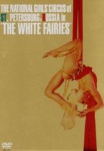 ロシア国立サンクト・ペテルブルグ美女サーカス団販売会社/発売会社：ビデオメーカー発売年月日：2004/05/20JAN：4985914751100