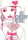 【中古】 RE　CHERRY　COKE／おおたう