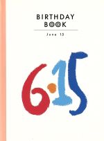 【中古】 BIRTHDAY　BOOK　June　15／誕生日占い