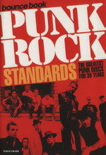  PUNK　ROCK　STANDARDS THE　GREATEST　PUNK　DISCS　FOR　30　YEARS bounce　book／TOKYO　FM出版