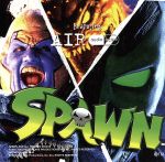 【中古】 SPAWN／AIR（JP）