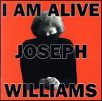 【中古】 I　AM　ALIVE／ジョセフ・ウィリアムズ