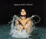 【中古】 water，flower／SILVA