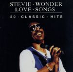  STEVIE・WONDER・LOVE・SONGS　20・CLASSIC・HITS／スティーヴィー・ワンダー,スティーヴィー・ワンダー