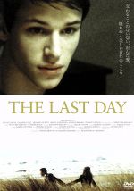 【中古】 THE　LAST　DAY／ロドルフォ・マルコーニ（監督、脚本）,ガスパール・ウリエル,メラニー・ロラン