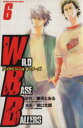 yÁz WILD@BASEBALLERS(6) }KWKCShonen@magazine@comics^֌Y()