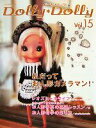 【中古】 Dolly＊Dolly(Vol．15) お人形MOOK／グラフィック社編集部【編】