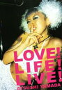 【中古】 LOVE!LIFE!LIVE!/山田敦士【写真・文】