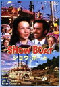 【中古】 ショウ・ボート/キャスリン・グレイソン,エヴァ・ガードナー,ジョージ・シドニー(監督)