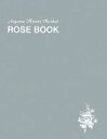 ROSE　BOOK Aoyama　Flower　Market ／Aoyama　Flower　Market afb