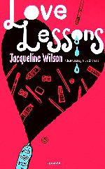 【中古】 ラブ・レッスンズ／ジャクリーンウィルソン【作】，NickSharratt【イラスト】，尾高薫【訳】