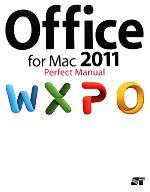 【中古】 Office for Mac 2011 Pefect Manual／折中良樹，オブスキュアインク【共著】