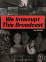 【中古】 We Interrupt This Broadcast 「臨時ニュースを申し上げます」/JoeGarner(著者)