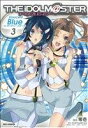 【中古】 アイドルマスター Innocent Blue for ディアリースターズ(3) REX C/零壱(著者)