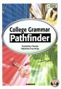 【中古】 College Grammar Pathfinder／本多吉彦(著者),土屋武久(著者)