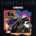 【中古】 【輸入盤】LABOUR of LOVE/UB40