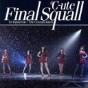 【中古】 To Tomorrow/ファイナルスコール/The Curtain Rises(初回生産限定盤B)(DVD付)/℃−ute