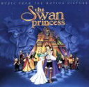 【中古】 【輸入盤】The Swan Princess/(サウンドトラック)