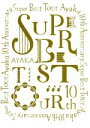 【中古】 絢香　10th　Anniversary　SUPER　BEST　TOUR（Blu－ray　Disc）／絢香