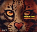 【中古】 TROPICAL LOVE（初回生産限定盤）（DVD付）／電気グルーヴ