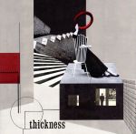  thickness（初回限定盤）（DVD付）／中田裕二