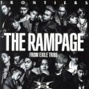 【中古】 FRONTIERS（DVD付）／THE RAMPAGE from EXILE TRIBE