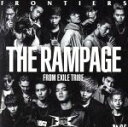 【中古】 FRONTIERS／THE RAMPAGE from EXILE TRIBE