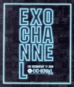 【中古】 EXO　DOCUMENTARY　TV　SHOW「EXO　CHANNEL」（Blu－ray　Disc）／EXO