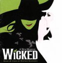 【中古】 【輸入盤】WICKED ORIGINAL BROADWAY CAST RECORDING／（オムニバス）,クリスティン チェノウェス,ショーン マコート,クリスティ キャンドラー,ジャン ノイベルガー,イディーナ メンゼル,ミッシェル