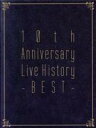 【中古】 10th Anniversary Live History －BEST－／Acid Black Cherry