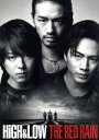 【中古】 HiGH ＆ LOW THE RED RAIN（通常版）／EXILE TAKAHIRO,登坂広臣,斎藤工