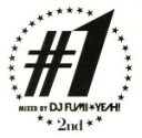 【中古】 ＃1　－　2nd　－　mixed　by　DJ　FUMI★YEAH！／DJ　FUMI★YEAH！（MIX）