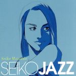 【中古】 SEIKO　JAZZ（初回限定盤A）／松田聖子