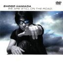 【中古】 WE ARE STILL ON THE ROAD./浜田省吾